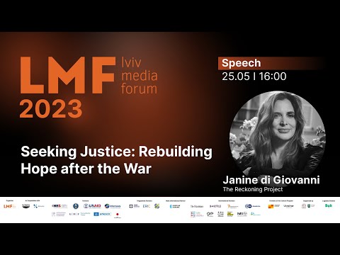 Seeking Justice: Rebuilding Hope after the War Janine di Giovanni