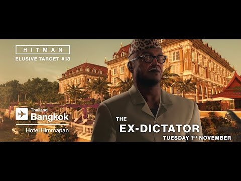 HITMAN Elusive Target #13 The Ex-Dictator