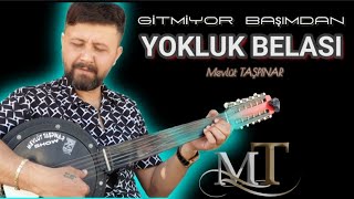 Gitmiyor Başımdan Yokluk Belası |(Cover)- MEVLÜT TAŞPINAR #mp3