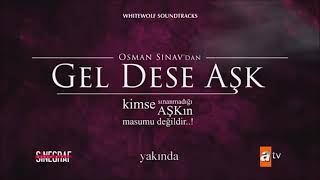 İlayda Çevik Gel Dese Aşk Official Video 2020