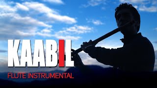 Kaabil Hoon (Flute Instrumental) | Nitesh Bisht