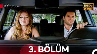 Ay Tutulması 3.Bölüm Yeni Versiyon