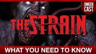 Why "The Strain" Will Change the Way You See Vampires | DweebCast | OraTV