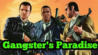 GTA 5 - Gangster's Paradise