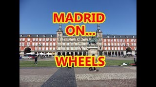 Madrid on Wheels