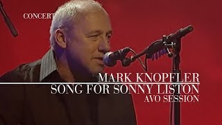 Watch Mark Knopfler Song For Sonny Liston video