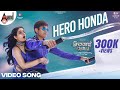 Hero Honda Video Song 4K | Sharan | Ashika | Suni | Shivu Bhergi | Arjun Janya | Avatara Purusha