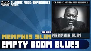 Watch Memphis Slim Empty Room Blues video
