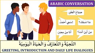 DAILY ARABIC CONVERSATIONS | GREETINGS AND INTRODUCTION 2 | ARABIC DIALOGUES | A