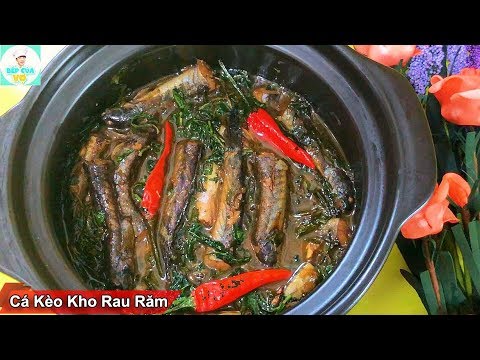 CÁ KÈO KHO RAU RĂM | lạ miệng với món cá kèo dân dã | Bếp Của Vợ