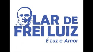 Ajude o Lar de Frei Luiz