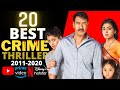 Top 20 Indian CRIME SUSPENSE THRILLER Movies on YouTube, Netflix, Disney+ Hotstar & Amazon Prime