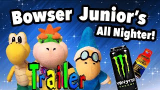 Sml Trailer - Bowser Juniors All Nighter