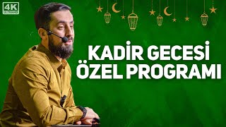 Kadir Gecesi Özel Programı | Mehmet Yıldız