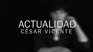 ACTUALIDAD - Entrevista a César Vicente | #ActoresActricesRevista