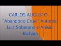 Carlos Augusto - Carlos Augusto -