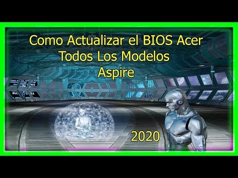 Como Actualizar BIOS Acer Aspire Todos Los Modelos 2020