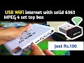 How to connect USB WiFi internet with solid 6363 MPEG 4 set top box