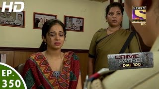 Crime Patrol Dial 100 - क्राइम पेट्रोल - Episode 350 - 2nd January, 2017