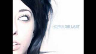 Watch Hopes Die Last Tempus Vincit Omnia video
