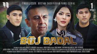 Boj Badal (1-Qism) (O'zbek Film)