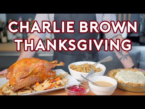 Binging with Babish: A Charlie Brown Thanksgiving