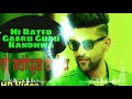 Dj Raj Kamal Basti Hi Rated Gabru Guru Randhwa Hindi Song 2019