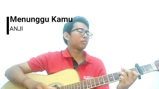 (Anji) Menunggu Kamu, Fingerstyle Cover dan Lirik (Putra Sanjaya)|Guitar Cover