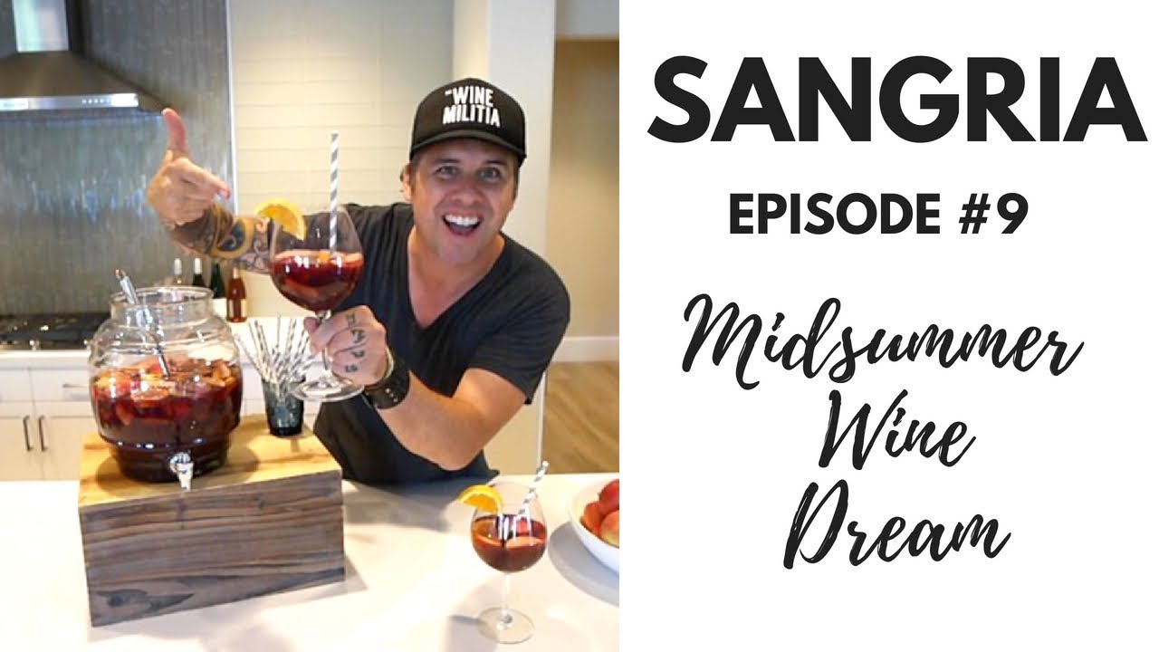 Episode #9 - Sangria