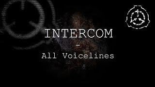 Intercom | All Voicelines with Subtitles | SCP - Containment Breach (v1.3.11)