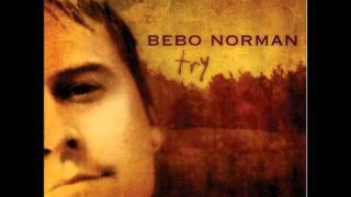Watch Bebo Norman Disappear video