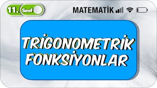 Trigonometri (Trigonometrik Fonksiyonlar)  Taktikli Konu Anlatım | 11. Sınıf Mat