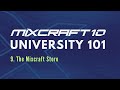 Mixcraft 10 University 101, Lesson 9 - The Mixcraft 10 Store