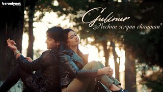 Gulinur - Nechun Sevgan Ekanman (Official Video)