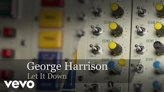 Watch George Harrison Let It Down video