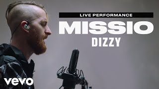 Missio - Dizzy Live Performance | Vevo