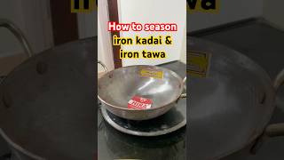 How To Season Iron Wok Kadhai Or Iron Tawa ? Simple & Easy Ways To Season Iron Utensils
