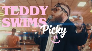 Watch Teddy Swims Picky video