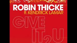 Watch Robin Thicke Give It To You video