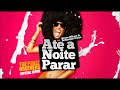 Bryan Wilson ft. Sebastian Crayn - Ate a Noite Parar - The Perez Brothers Official Remix