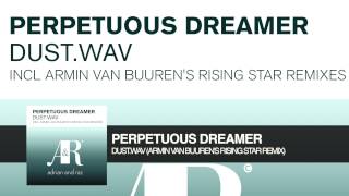 Watch Perpetuous Dreamer Dust Wav video