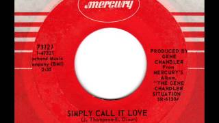 Watch Gene Chandler Simply Call It Love video