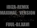 DJ_XAVI-Ibiza-maximal_version(remix)