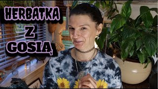 Herbatka Z Gosią