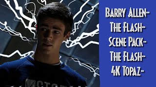 Barry Allenthe Flash Season 1 Scene Pack 4K Topaz