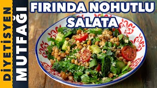 FIRINDA NOHUTLU SALATA TARİFİ | Diyetisyen Mutfağı