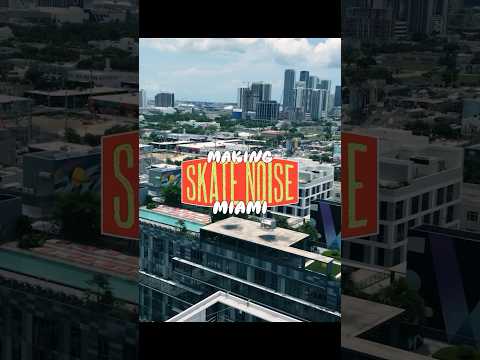 ⁠@Spotify‘s ‘Making Skate Noise: Miami.’ Part 1 #berrics #skatenoisemiami