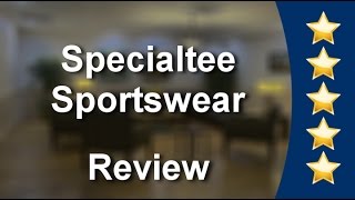 Specialtee Sportswear 5 Star Review By Amelia B. Remarkable Five Star Re...