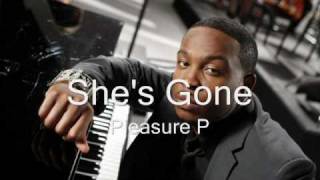 Watch Pleasure P Shes Gone video