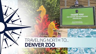 Traveling North to .... the Denver Zoo
